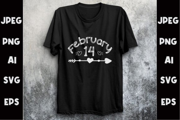 Download February 14 Svg T- Shirt Design - Design Collection