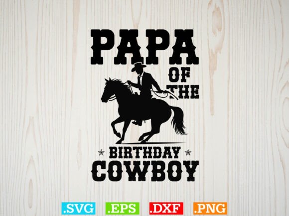 Download Papa of the Birthday Cowboy Shirt Design - Design Collection