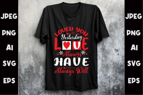 Download Valentine Typography T- Shirt Design - Design Collection
