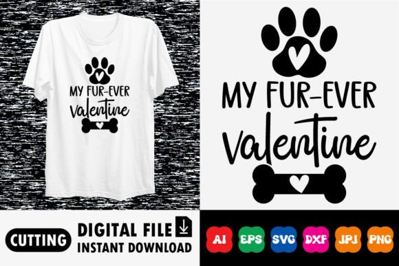 Download My Fur-ever Valentine Shirt Design - Design Collection